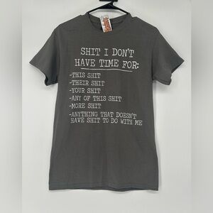 New Hilarious, white elephant gift t-shirt.”I Don’t Have Time For”